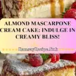 Almond Mascarpone Cream Cake: Indulge in Creamy Bliss! 3 almond mascarpone cream cake indulge in creamy bl 2025 12 05 115827 150x150 1