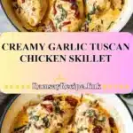 Creamy Garlic Tuscan Chicken Skillet 3 creamy garlic tuscan chicken skillet 2025 12 05 115914 150x150 1