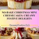 no bake christmas mini cheesecakes creamy festive 2025 12 05 115833 150x150 1